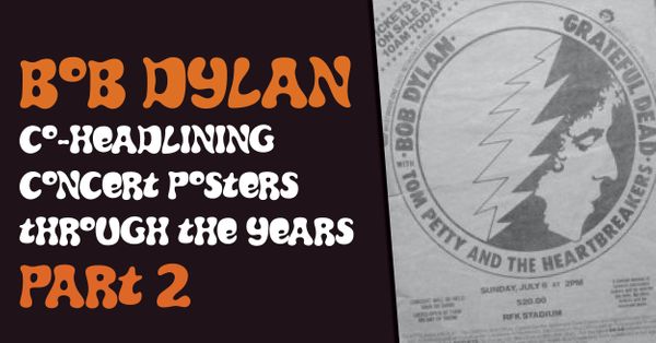 Bob Dylan Co-Headlining Concert Posters... Post Image