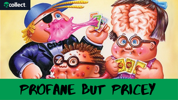 Garbage Pail Kids: Profane But... Post Image