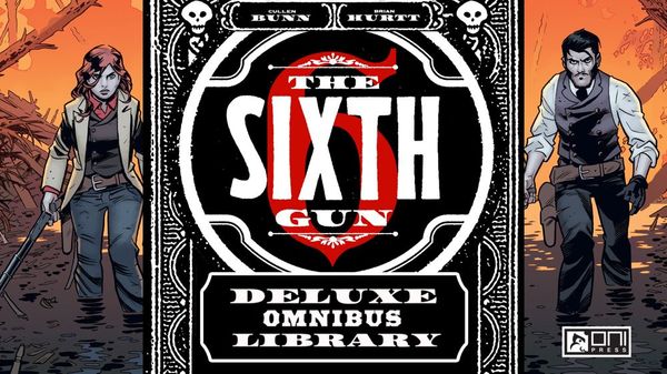 THE SIXTH GUN returns with... Post Image