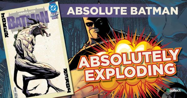 Absolute Batman - Absolutely Exploding Post Image