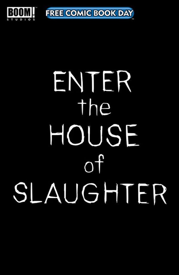 ENTER THE HOUSE OF SLAUGHTER... Post Image