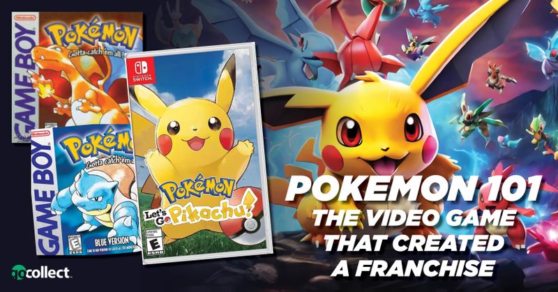 GoCollect Blog: Pokemon 101 - The Video Game that Created a Franchise