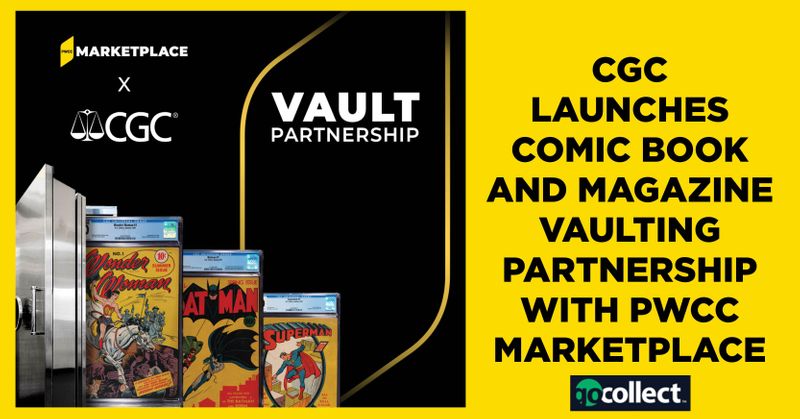 GoCollect Blog: CGC Launches Comic Book and Magazine Vaulting ...