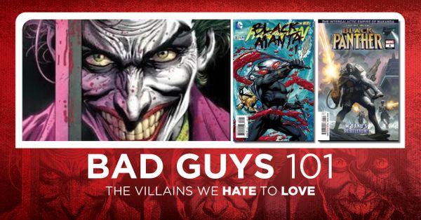 Bad Guys 101: The Comic... Post Image