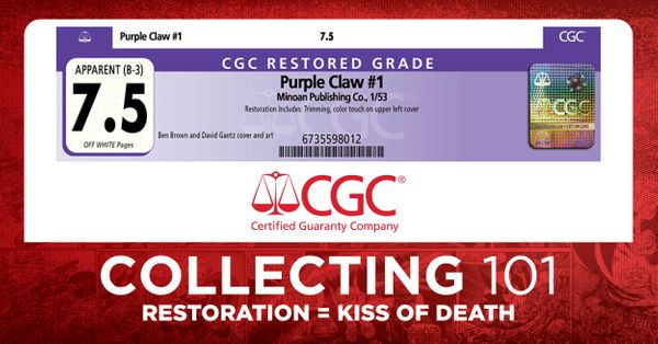 CGC 101: Is Restoration the... Post Image