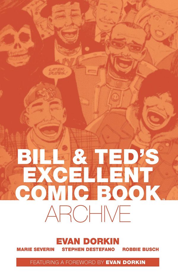 ComicList Previews: BILL AND TED'S... Post Image