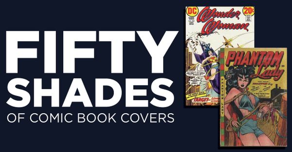 No Peeking......Fifty Shades of Comic... Post Image