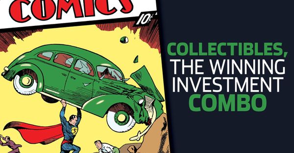 Collectible Investments, the Winning Investment... Post Image