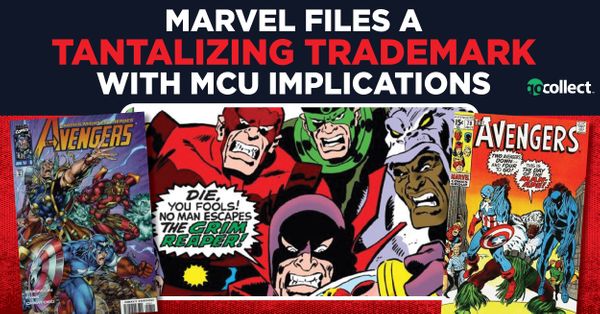 Marvel Files a Tantalizing Trademark... Post Image