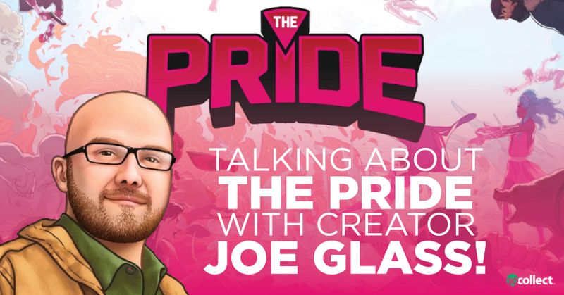 Gocollect Blog Talking About The Pride With Creator Joe Glass 3979