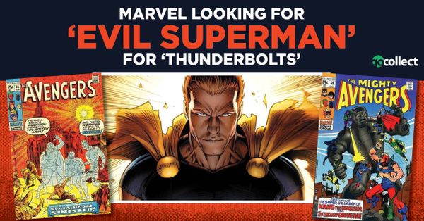 Marvel Looking for 'Evil Superman'... Post Image