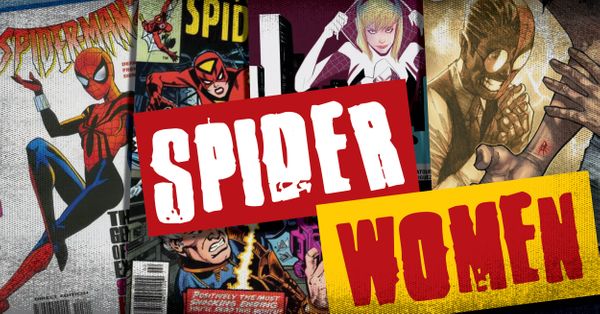 Spider-Women: Four Characters with Big... Post Image