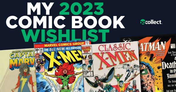 My 2023 Comic Book Wishlist Post Image