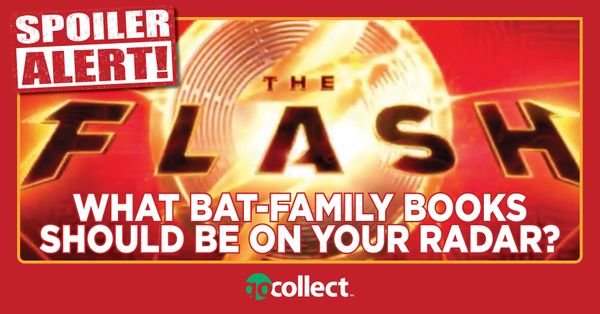 The Flash: What Batfamily Books... Post Image