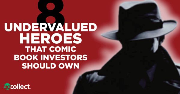 8 Undervalued Heroes that Comic... Post Image