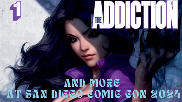 The Addiction #1 and More... Post Image