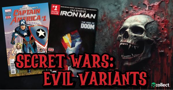 Secret Wars: Evil Variants of... Post Image