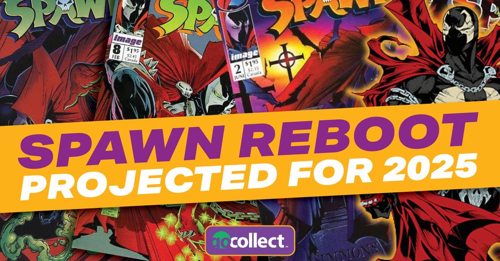 GoCollect Blog Spawn Reboot Projected for 2025 You'll Want More Than