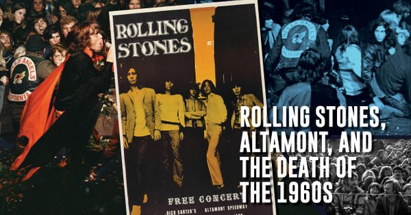 Rolling Stones, Altamont, and the... Post Image