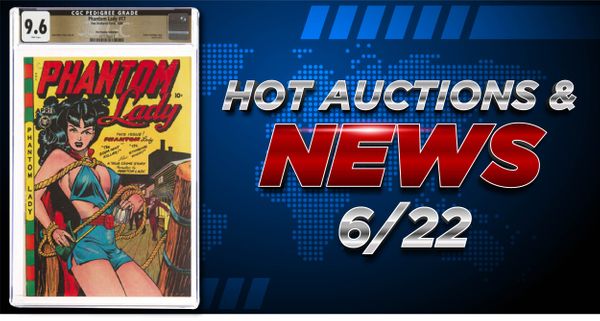 Auctions & News 6/22: Phantom... Post Image