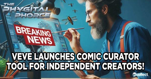 VeVe Launches Comic Curator Tool... Post Image