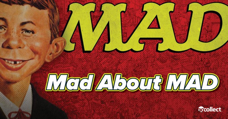GoCollect Blog: Mad About MAD