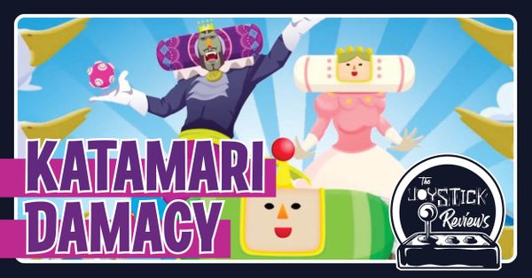 The Joystick Reviews: Katamari Damacy Post Image