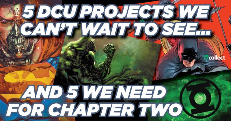 GoCollect Blog: 5 DCU Projects We Can't Wait to See...and 5 We Need for ...