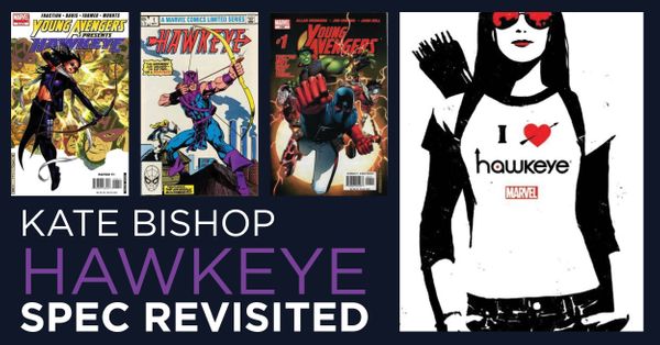 Kate Bishop Hawkeye Spec Revisited Post Image