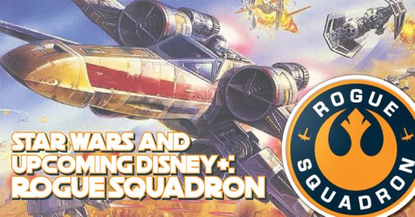 Star Wars and Upcoming Disney+:... Post Image