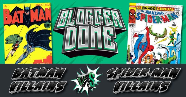 Blogger Dome: Batman Villains vs... Post Image