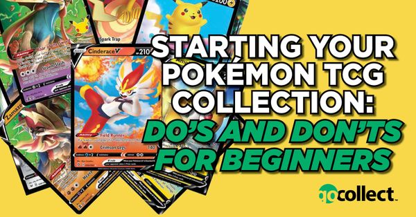 Starting Your Pokémon TCG Collection:... Post Image