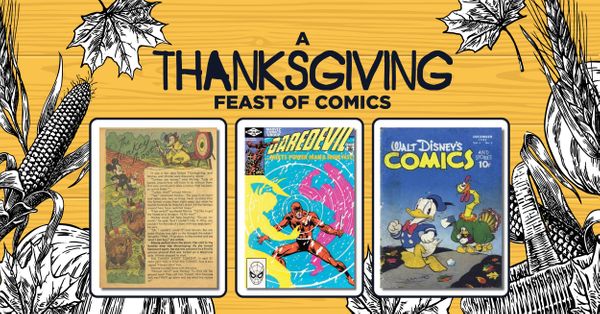 A Thanksgiving Feast of Comics Post Image