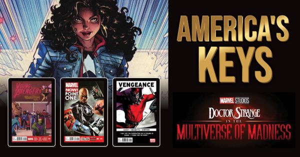 America Chavez: Keys to Watch... Post Image