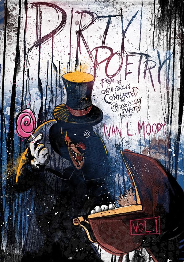 Ivan Moody's DIRTY POETRY to... Post Image