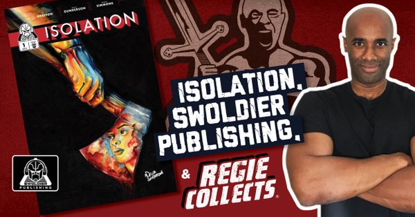 Isolation, Swoldier Publishing, & Regie... Post Image