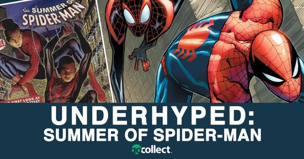 Underhyped: Summer of Spider-Man Post Image