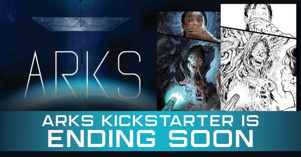 Arks Kickstarter Coming to an... Post Image