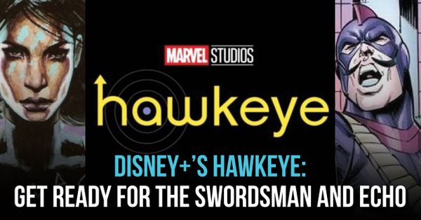 Disney+'s Hawkeye: Get Ready for... Post Image