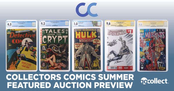 Collectors Comics Summer Featured Auction... Post Image