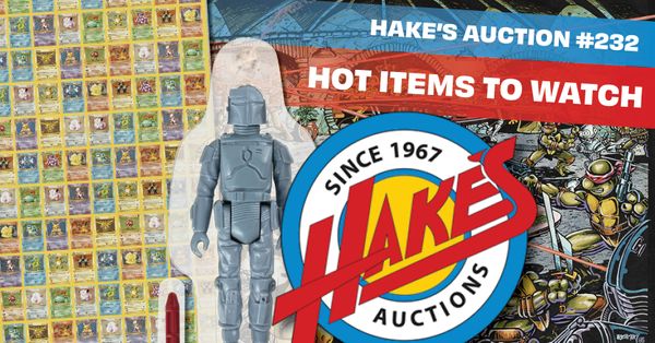 Hake's Auction #232: Hot Items... Post Image