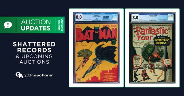 Comic Auctions: Goldin Sets Records,... Post Image