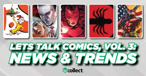 Lets Talk Comics: Vol. 3 Post Image