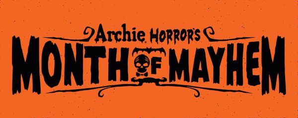 Archie Horror launches a Month... Post Image