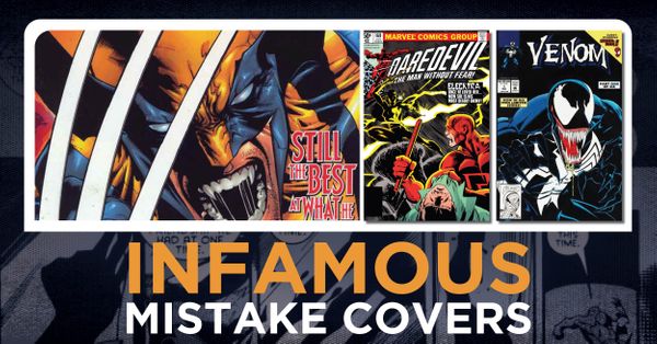Infamous Mistake Covers and Their... Post Image