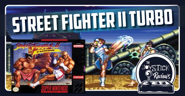 The Joystick Reviews: Street Fighter... Post Image