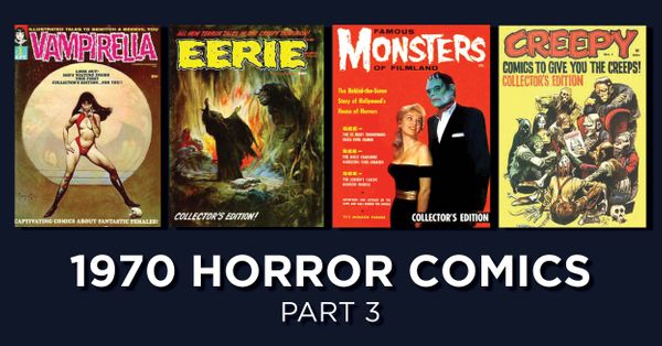 The 1970s Horror Comics Boom... Post Image