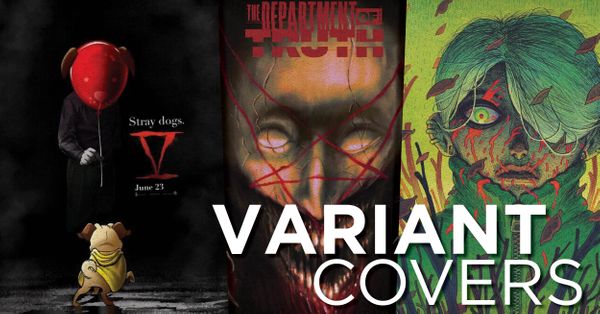 Variant Covers You May Be... Post Image