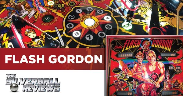 The Silverball Reviews: Flash Gordon Post Image