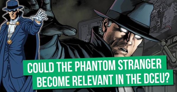 Could the Phantom Stranger Become... Post Image